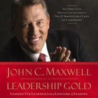 Leadership Gold by Maxwell, John C